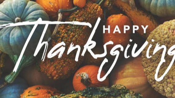 Happy Thanksgiving - A Time to be Thankful