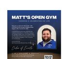 Matt's Open Gym:
Honoring & Celebrating His Life Image