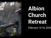 Albion Retreat - February 13th - 15th Image